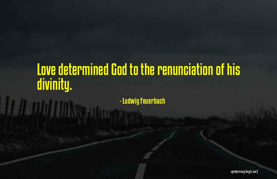 Quarto De Guerra Quotes By Ludwig Feuerbach
