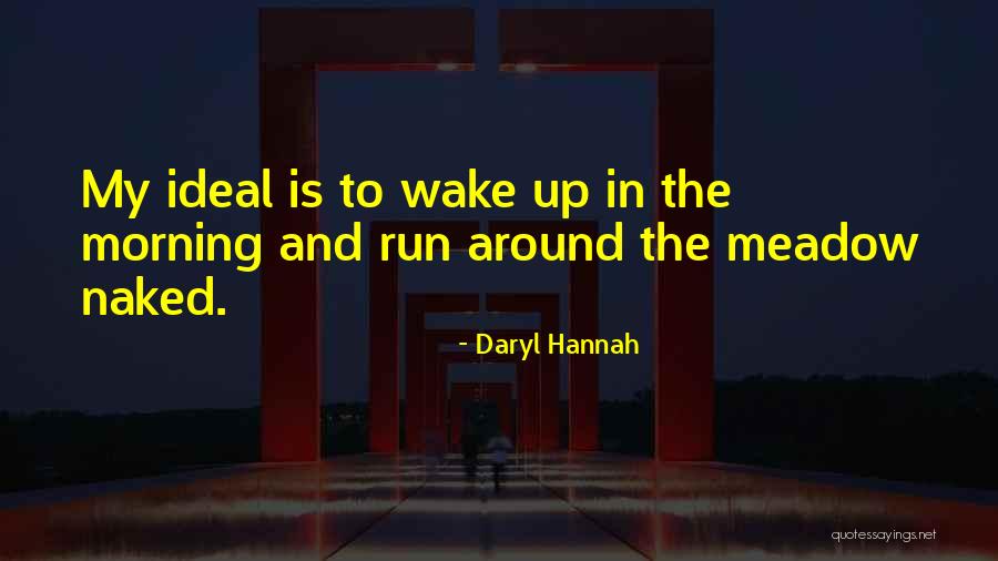 Quartuccio Restaurant Quotes By Daryl Hannah Quartuccio Restaurant Quotes By Daryl Hannah