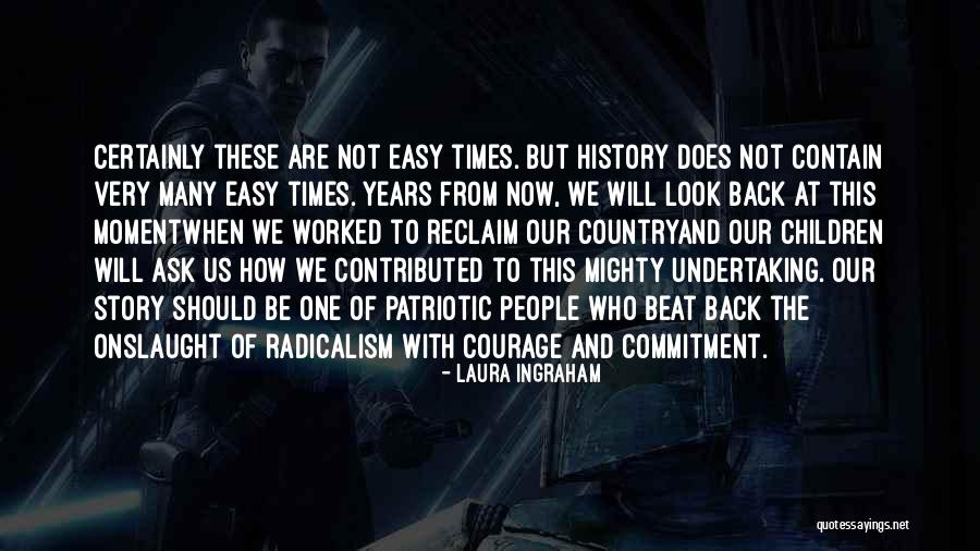 Quarum Trench Quotes By Laura Ingraham Quarum Trench Quotes By Laura Ingraham