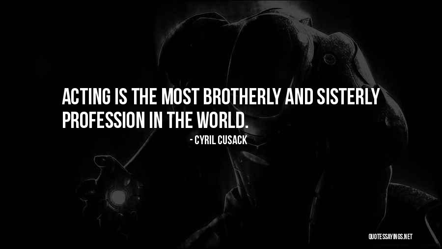 Quase Bom Quotes By Cyril Cusack Quase Bom Quotes By Cyril Cusack