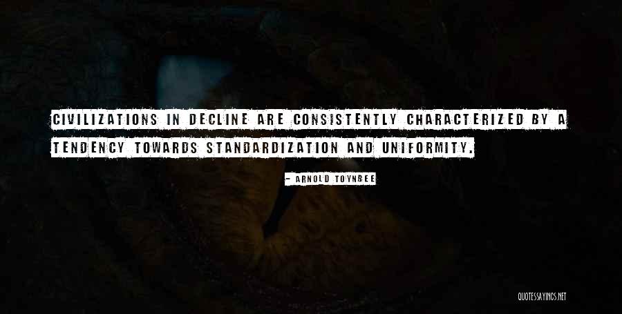 Quashes Quotes By Arnold Toynbee Quashes Quotes By Arnold Toynbee