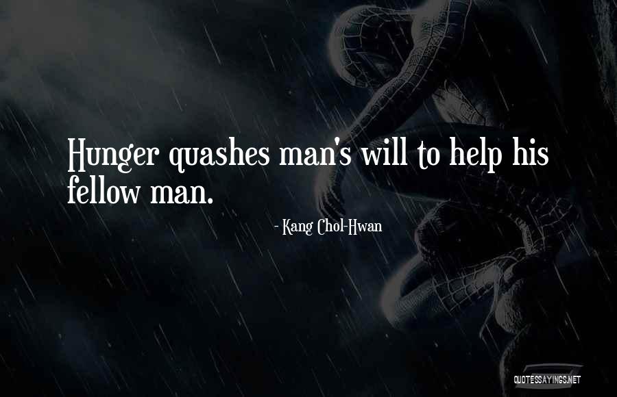 Quashes Quotes By Kang Chol-Hwan Quashes Quotes By Kang Chol-Hwan