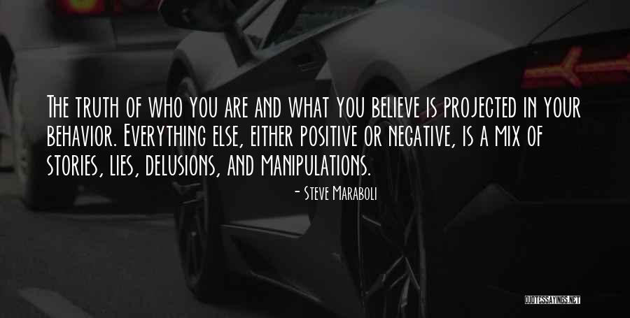 Quasi Amici Quotes By Steve Maraboli