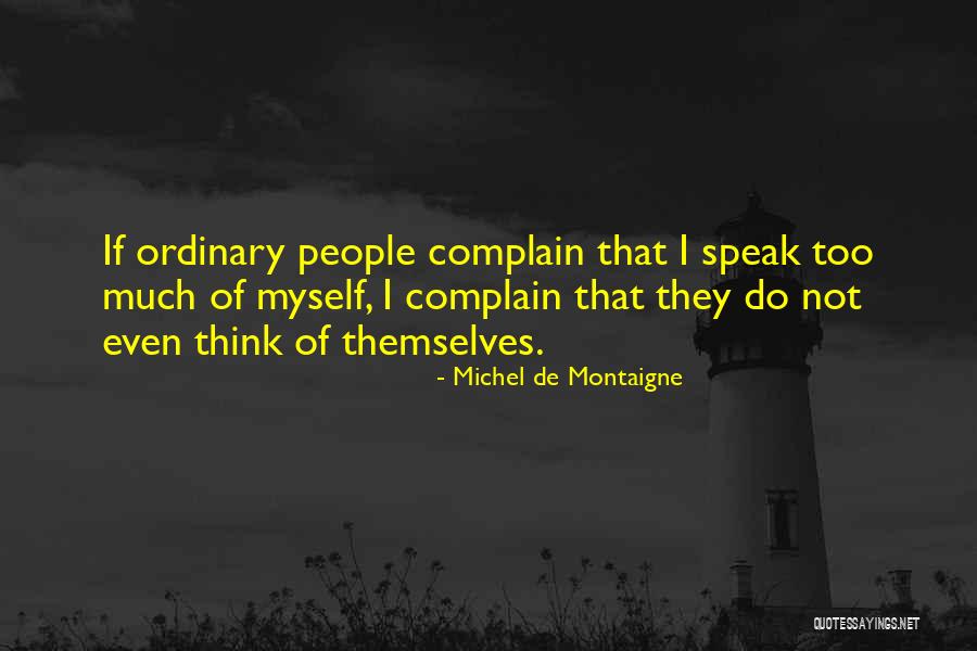 Quatros Quesos Quotes By Michel De Montaigne Quatros Quesos Quotes By Michel De Montaigne