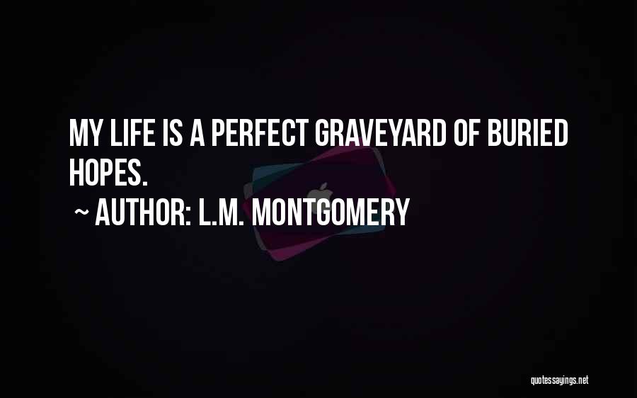 Quattrini Laprida Quotes By L.M. Montgomery