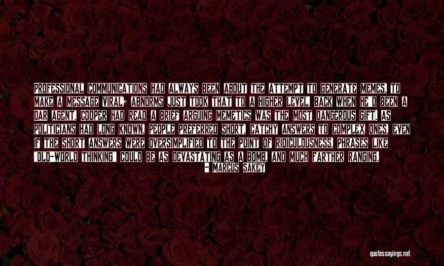 Quattrini Zirri Quotes By Marcus Sakey Quattrini Zirri Quotes By Marcus Sakey