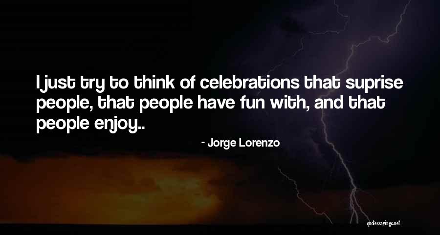 Quattrocchis Kingston Quotes By Jorge Lorenzo Quattrocchis Kingston Quotes By Jorge Lorenzo