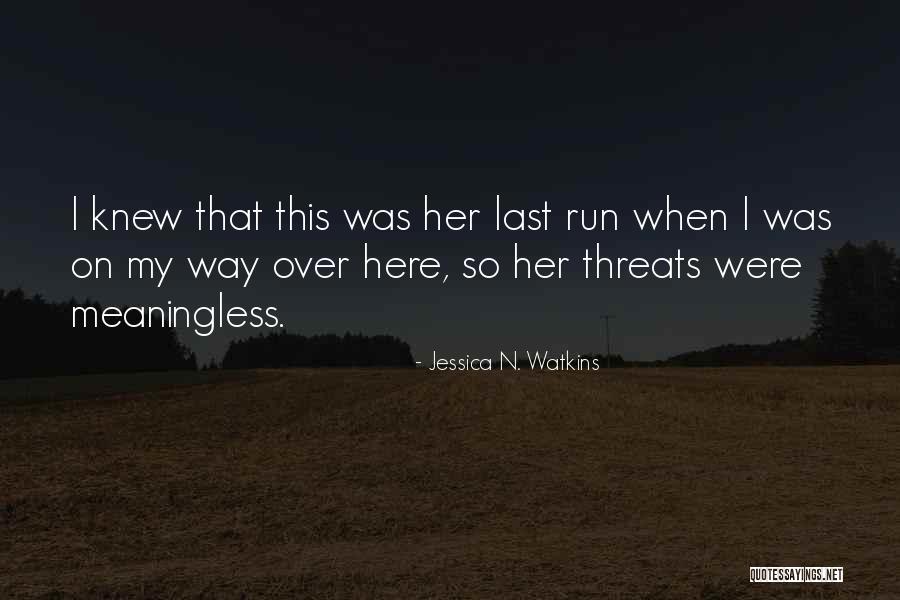 Quaversel Quotes By Jessica N. Watkins Quaversel Quotes By Jessica N. Watkins