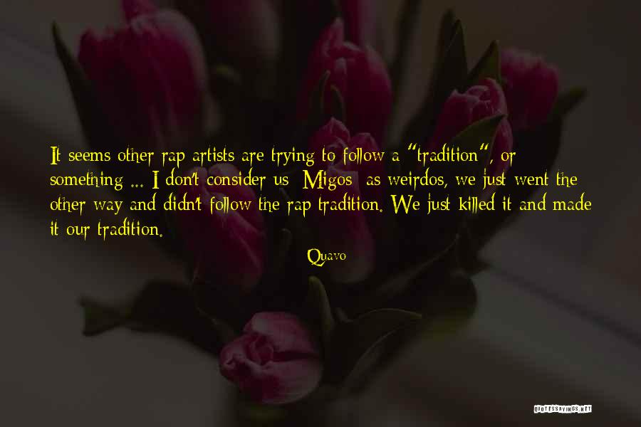 Quavo Quotes 780520 Quavo Quotes 780520