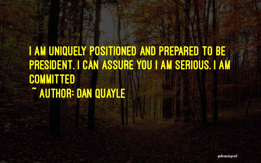 Quayle Dan Quotes By Dan Quayle