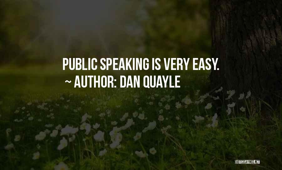 Quayle Dan Quotes By Dan Quayle