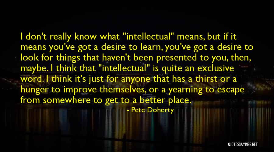 Quda Jewelry Quotes By Pete Doherty Quda Jewelry Quotes By Pete Doherty
