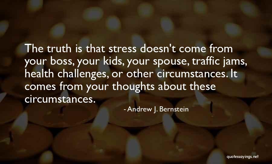Qudsia Banu Quotes By Andrew J. Bernstein Qudsia Banu Quotes By Andrew J. Bernstein