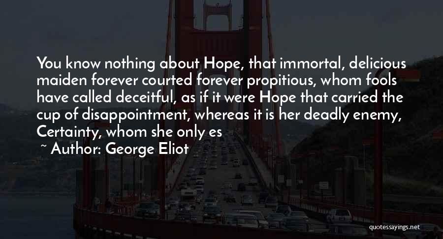 Que Es Quotes By George Eliot