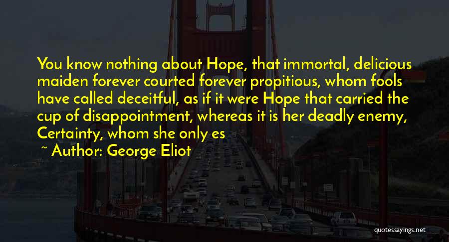 Que Es Un Quotes By George Eliot