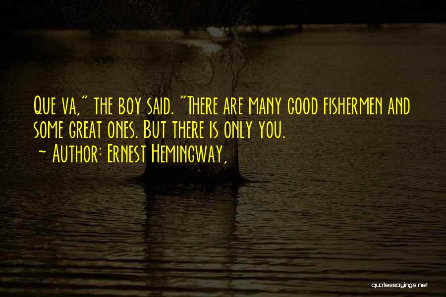 Que Quotes By Ernest Hemingway,