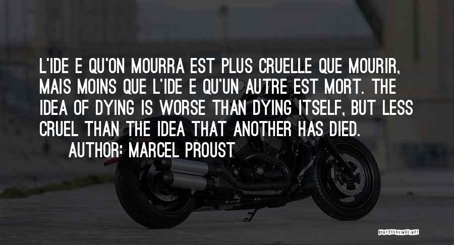 Que Quotes By Marcel Proust