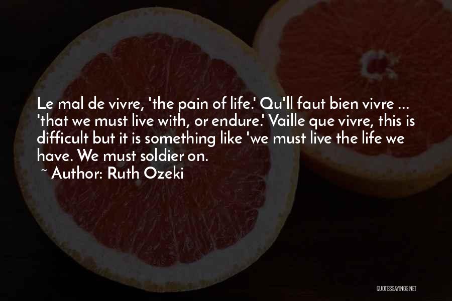 Que Quotes By Ruth Ozeki