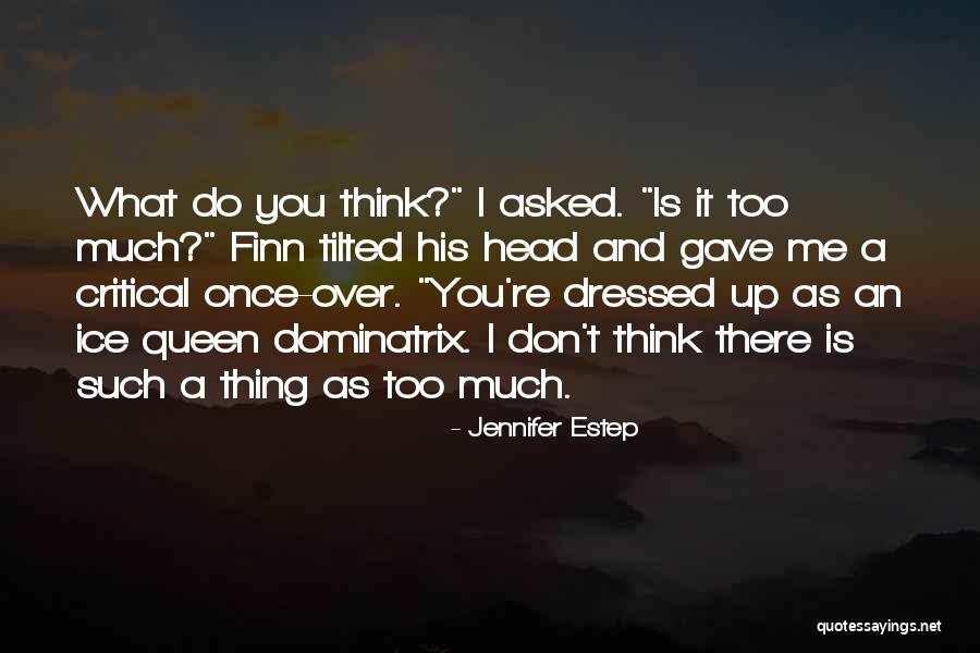 Quease Ease Quotes By Jennifer Estep Quease Ease Quotes By Jennifer Estep