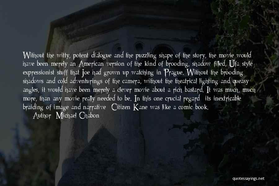 Queasy Quotes By Michael Chabon