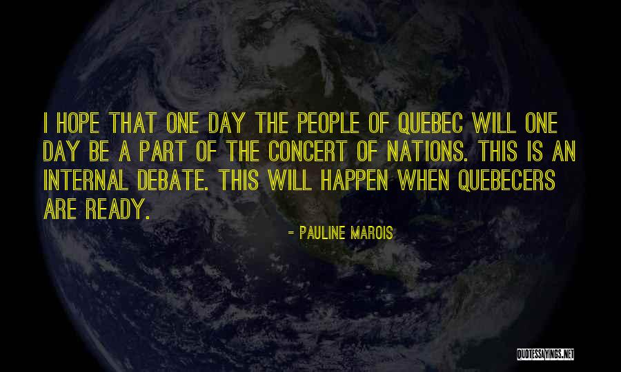 Quebecers Quotes By Pauline Marois Quebecers Quotes By Pauline Marois