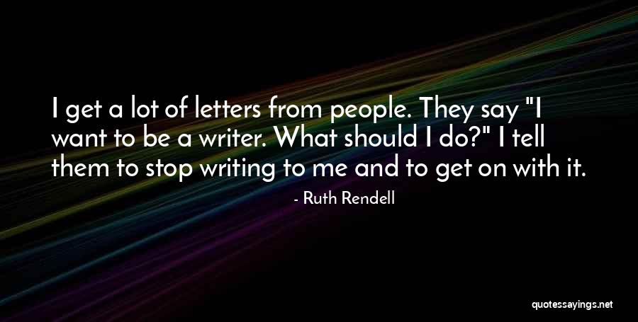 Quebecers Vs Headshrinkers Quotes By Ruth Rendell Quebecers Vs Headshrinkers Quotes By Ruth Rendell