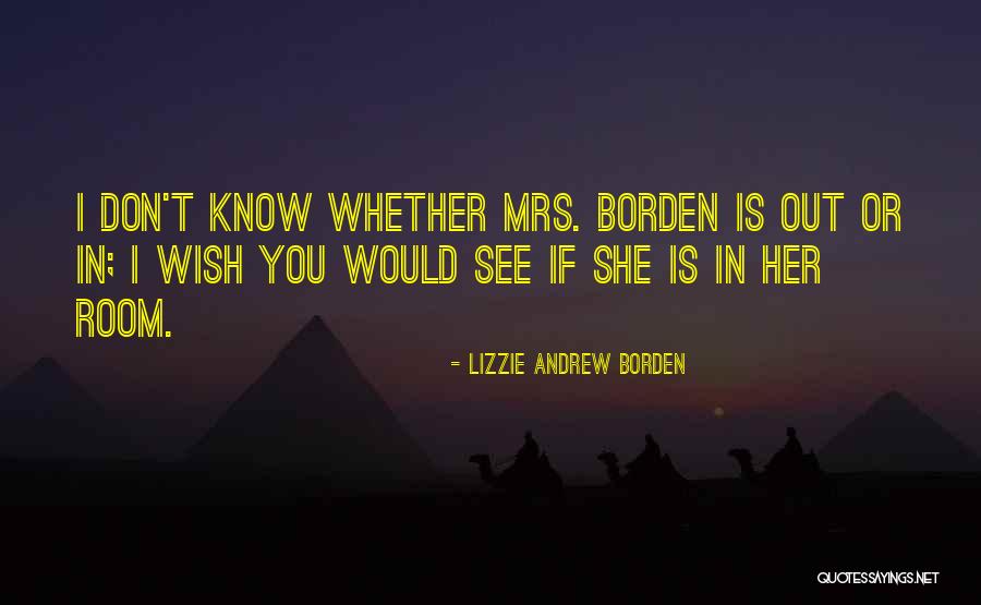 Quebert Affair Quotes By Lizzie Andrew Borden Quebert Affair Quotes By Lizzie Andrew Borden