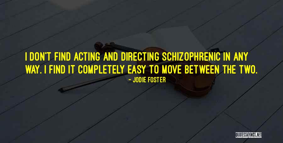 Quebracho Tree Quotes By Jodie Foster Quebracho Tree Quotes By Jodie Foster