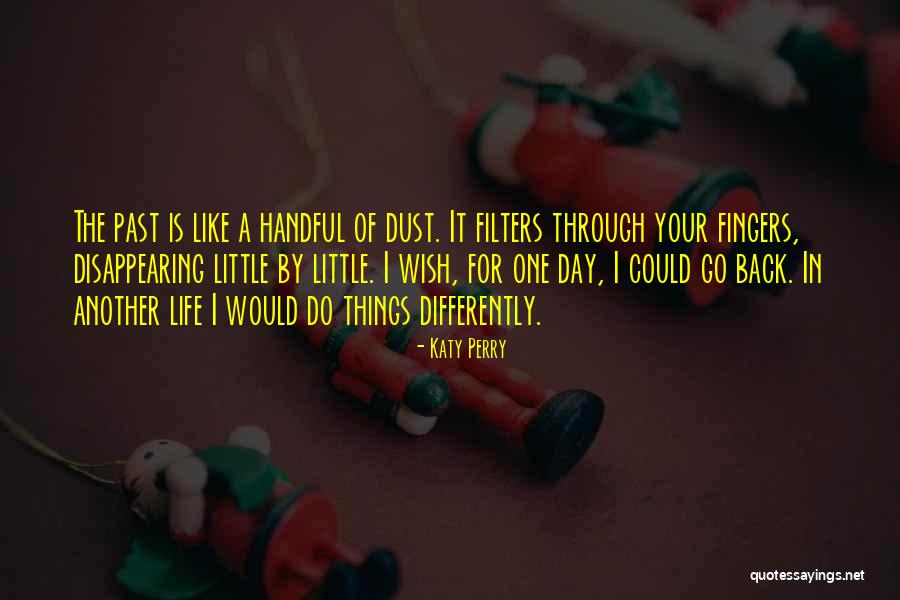 Quebradas Backcountry Quotes By Katy Perry Quebradas Backcountry Quotes By Katy Perry