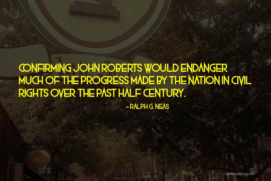 Quebrador Mena Quotes By Ralph G. Neas Quebrador Mena Quotes By Ralph G. Neas