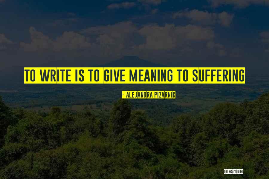 Quebradores Quotes By Alejandra Pizarnik Quebradores Quotes By Alejandra Pizarnik