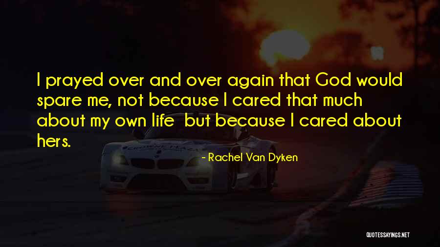 Quebranta Pisco Quotes By Rachel Van Dyken Quebranta Pisco Quotes By Rachel Van Dyken