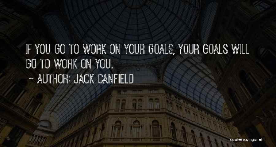 Quebrantahuesos Quotes By Jack Canfield