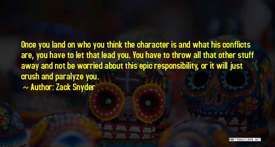 Quebrantahuesos Quotes By Zack Snyder