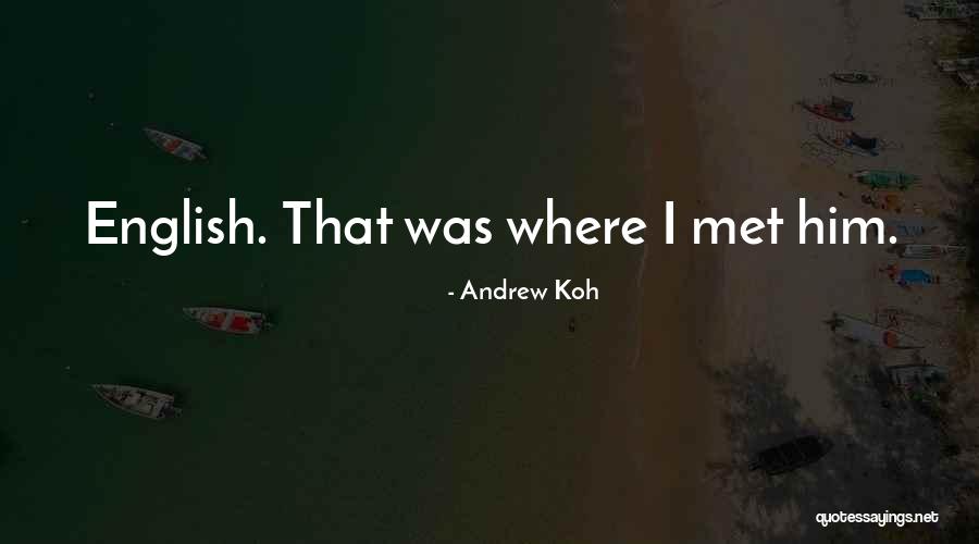 Quebrar Quotes By Andrew Koh Quebrar Quotes By Andrew Koh
