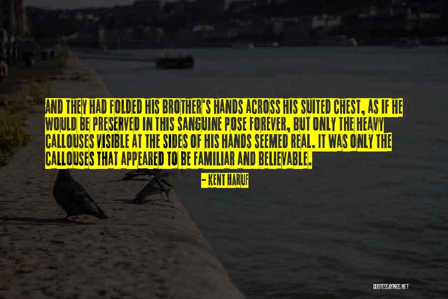 Quedas Nos Quotes By Kent Haruf Quedas Nos Quotes By Kent Haruf