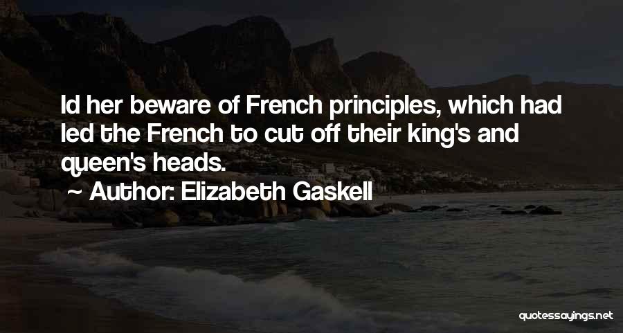 Queen And Her King Quotes By Elizabeth Gaskell