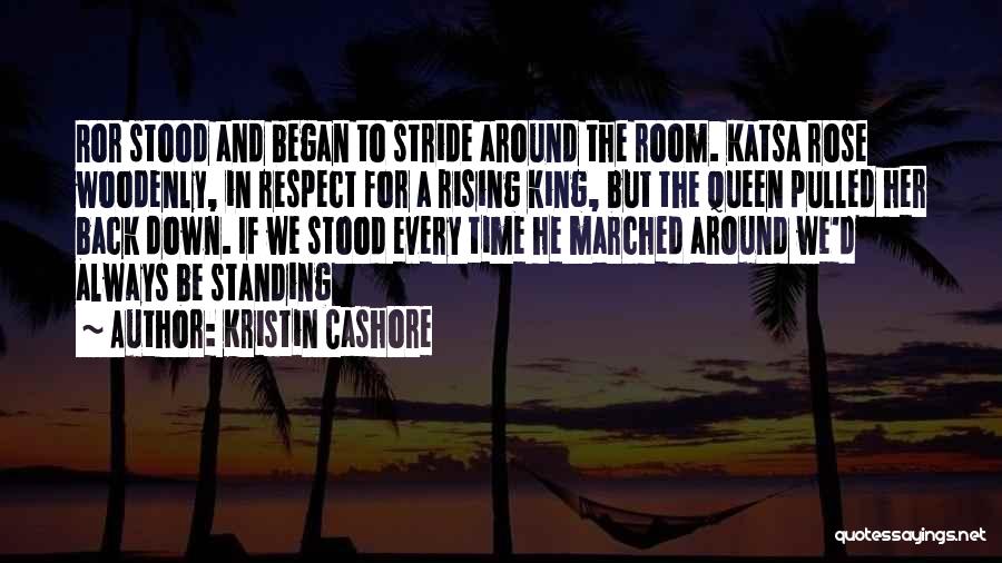 Queen And Her King Quotes By Kristin Cashore