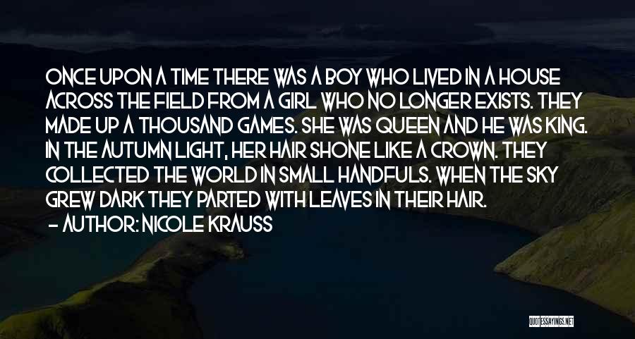 Queen And Her King Quotes By Nicole Krauss