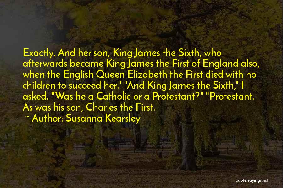 Queen And Her King Quotes By Susanna Kearsley