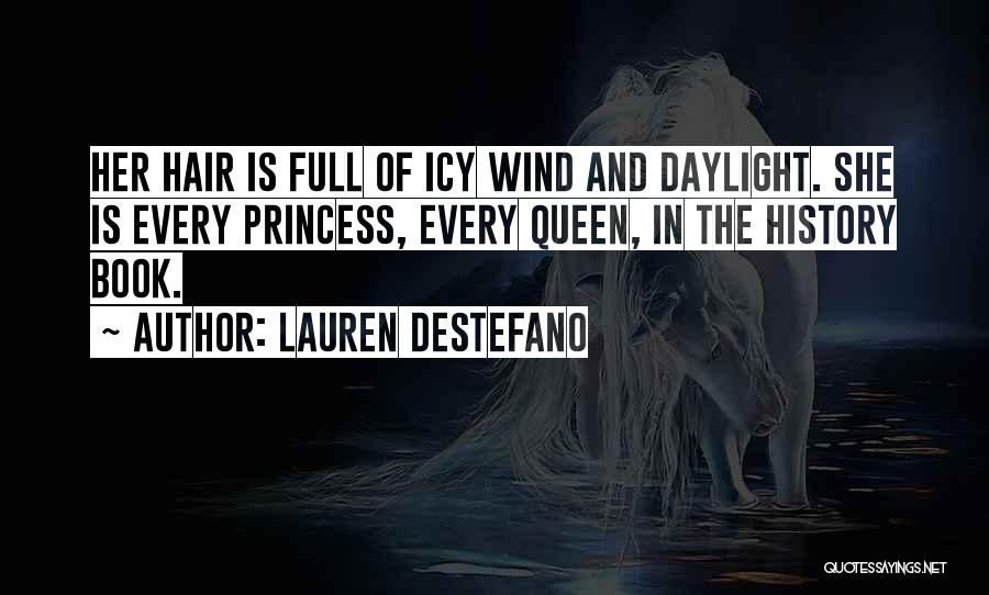 Queen And Princess Quotes By Lauren DeStefano