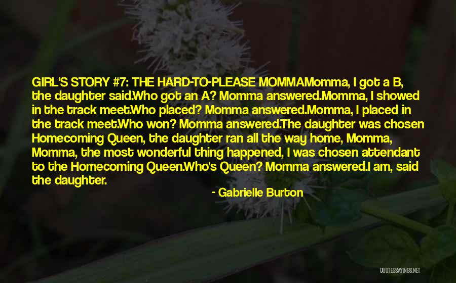 Queen B Quotes By Gabrielle Burton Queen B Quotes By Gabrielle Burton