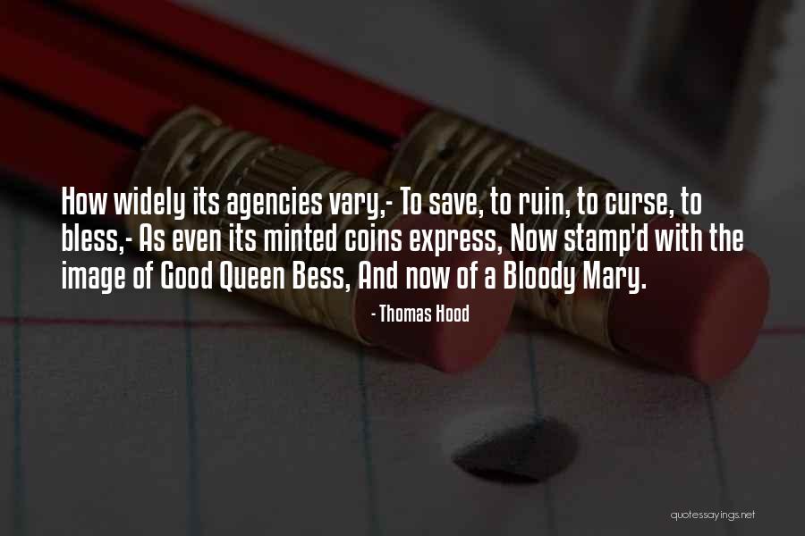 Queen Bloody Mary Quotes By Thomas Hood