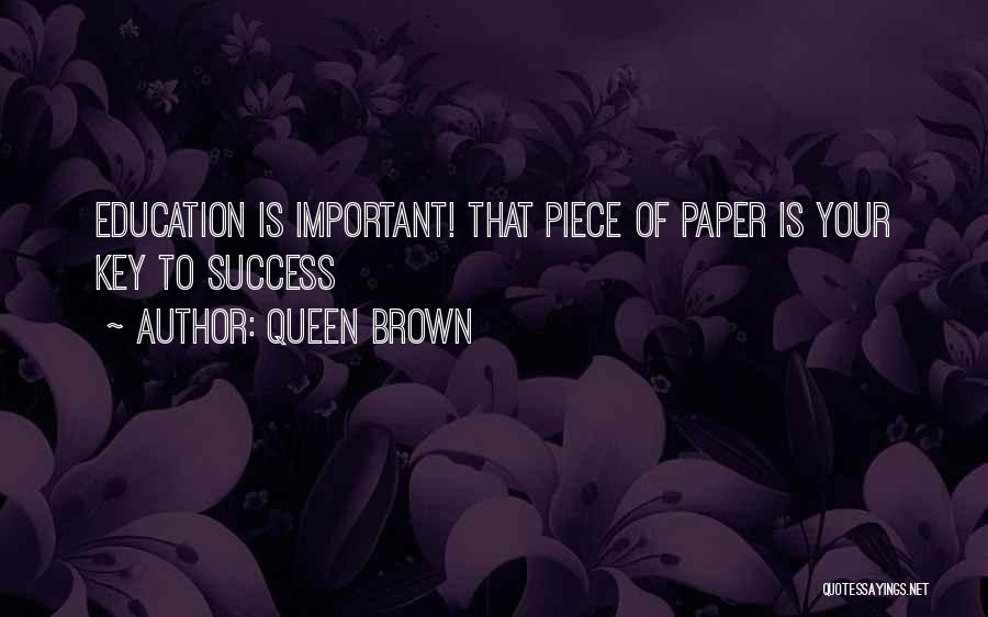 Queen Brown Quotes 2223075
