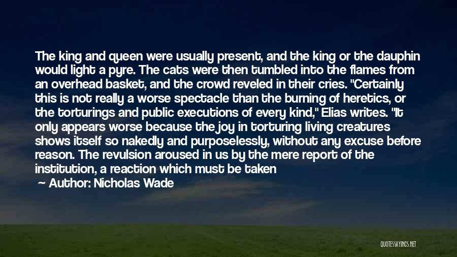 Queen Control Quotes By Nicholas Wade