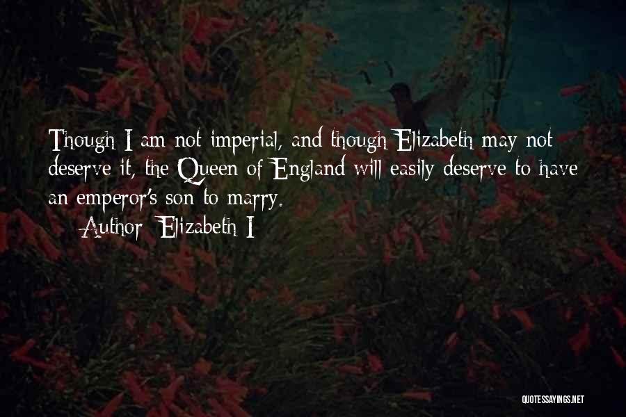 Queen Elizabeth I Quotes By Elizabeth I