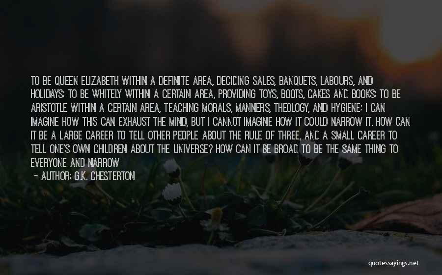 Queen Elizabeth I Quotes By G.K. Chesterton