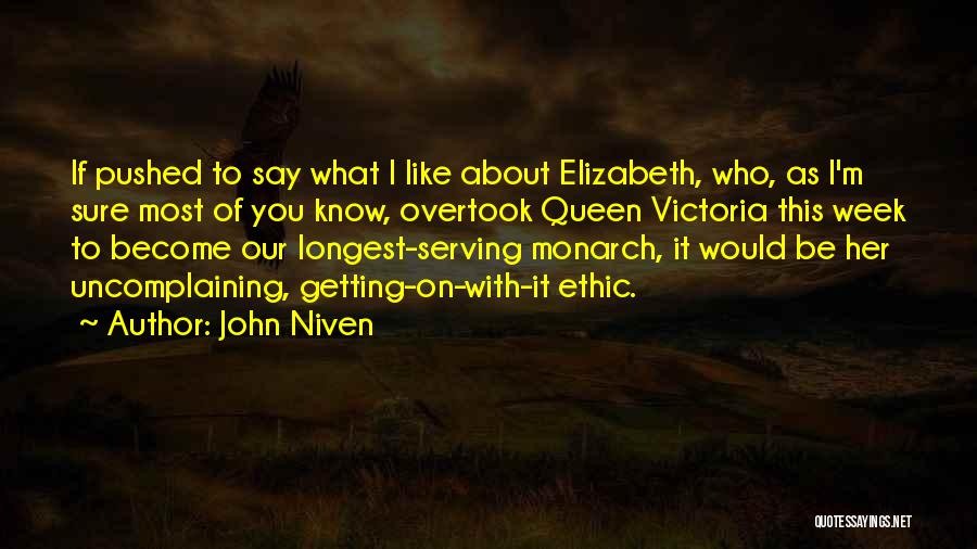 Queen Elizabeth I Quotes By John Niven