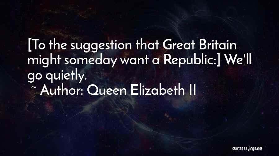 Queen Elizabeth II Quotes 1033822