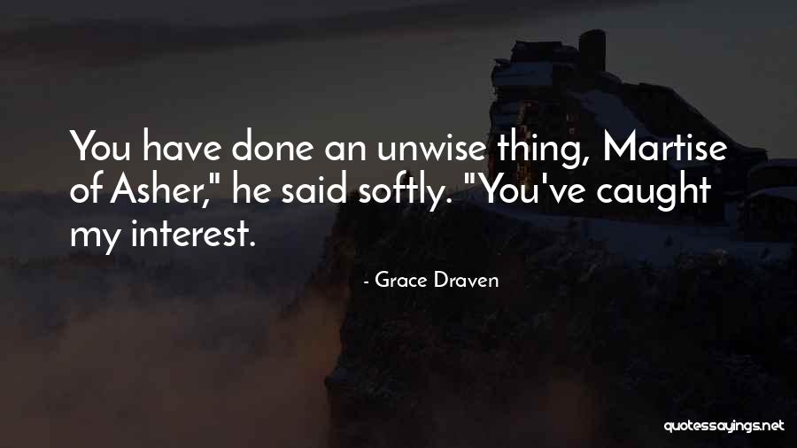 Queen Elizabeth Movie Quotes By Grace Draven